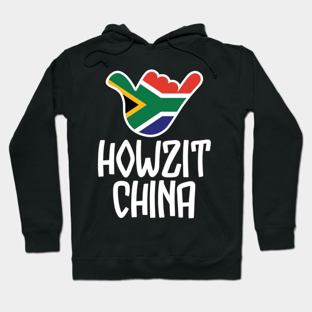 Howzit China - South African greeting and shaka sign with South African flag inside Hoodie by RobiMerch